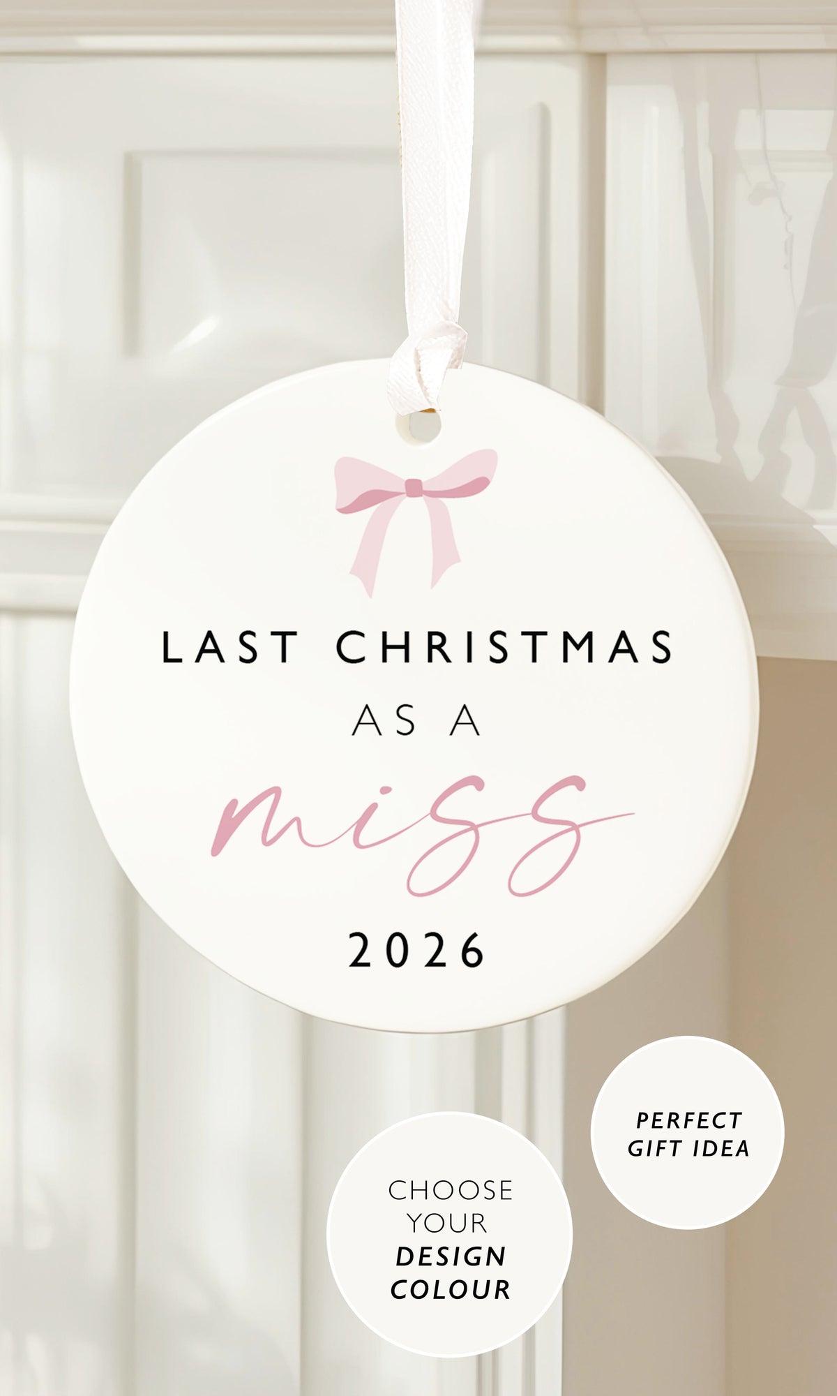Last Christmas as a Miss Bauble, Bride to Be Christmas Gift, Engagement Keepsake, Personalised Christmas Decoration, Engaged Gift