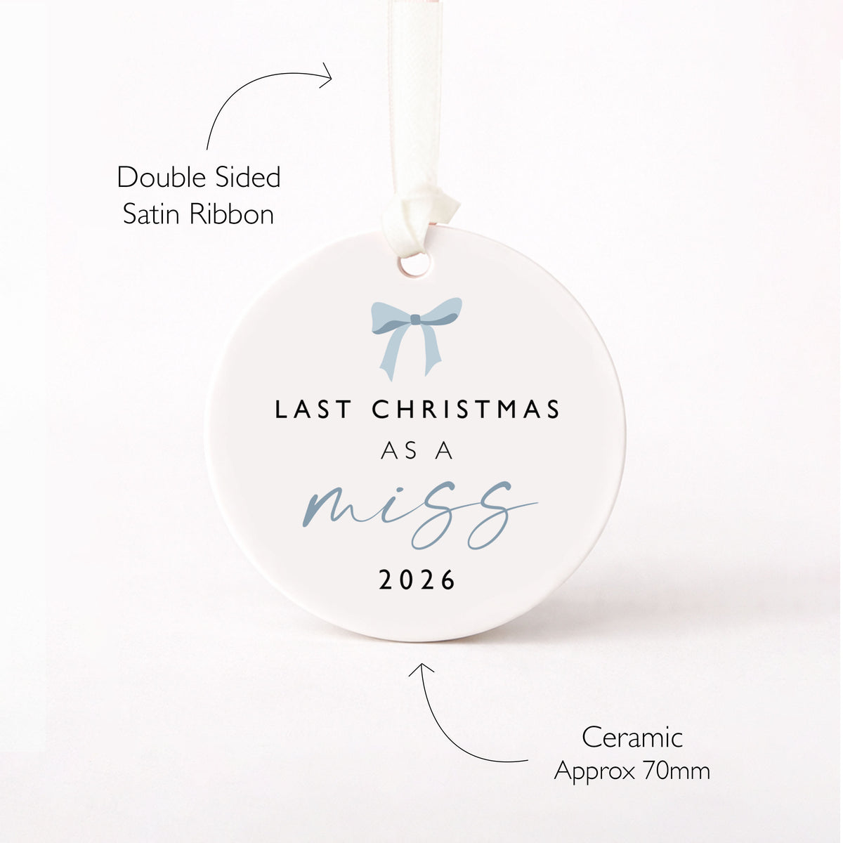 Last Christmas as a Miss Bauble, Bride to Be Christmas Gift, Engagement Keepsake, Personalised Christmas Decoration, Engaged Gift
