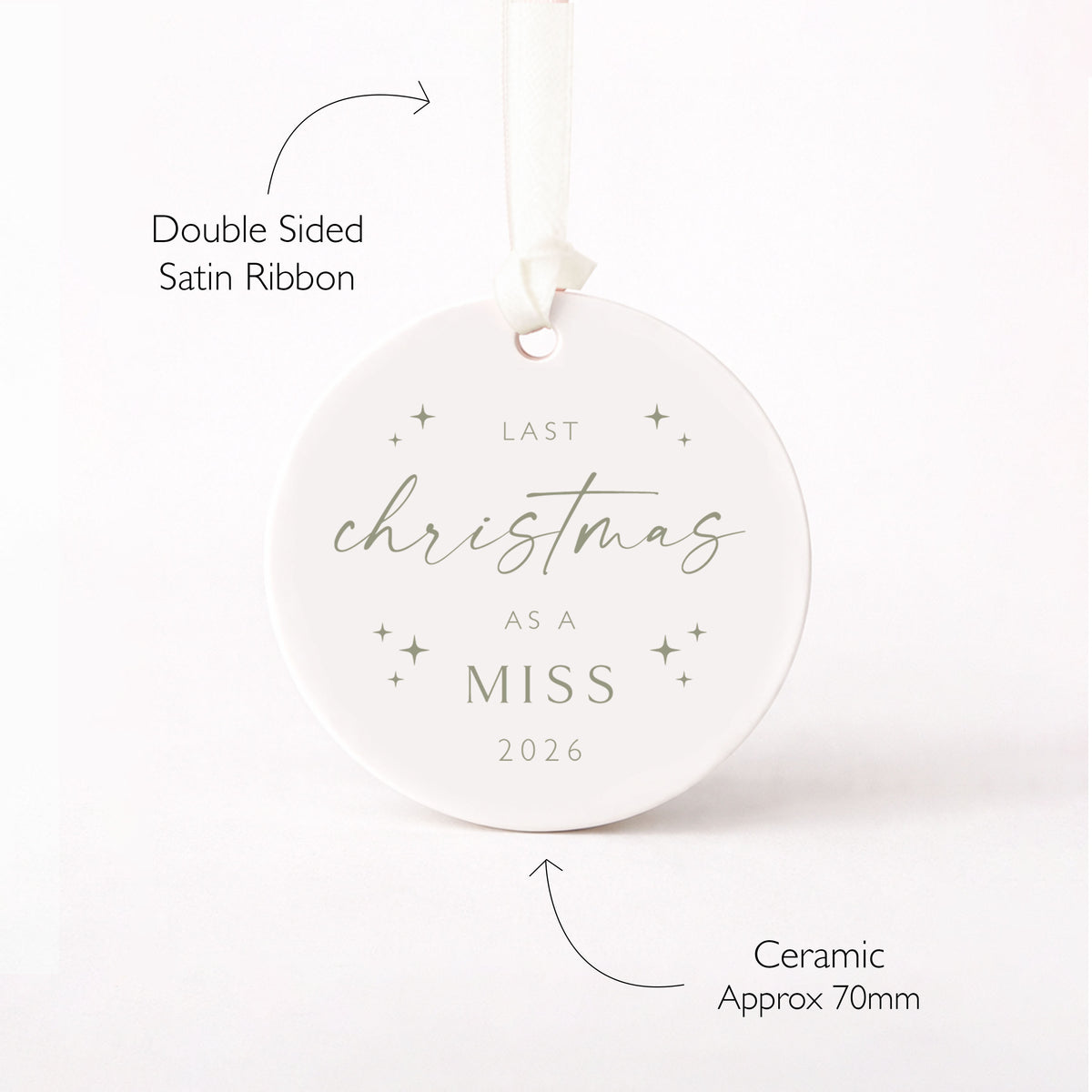 Last Christmas as a Miss Bauble, Personalised Bride to Be Christmas Gift, Engagement Keepsake, Christmas Ornament for Fiancée