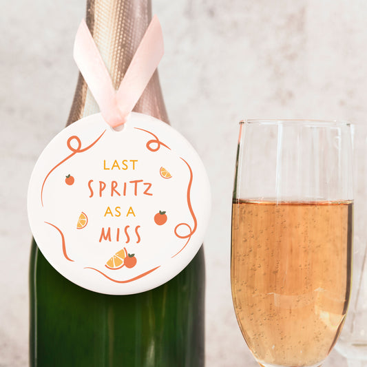 Last Spritz As A Miss Drinks Bottle Tag | Ceramic Ornament | Keepsake Hen Party Gift Decoration | Valentines Gift | Gift Box