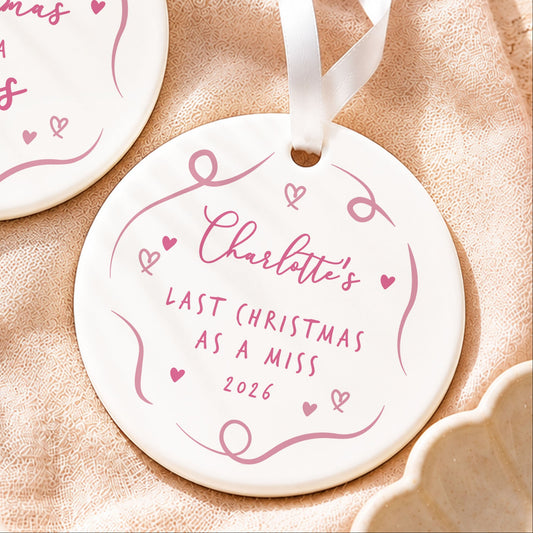 Last Christmas as a Miss Bauble, Engagement Gift for Bride to Be, Personalised Christmas Keepsake, Stocking Filler Gift Under 10