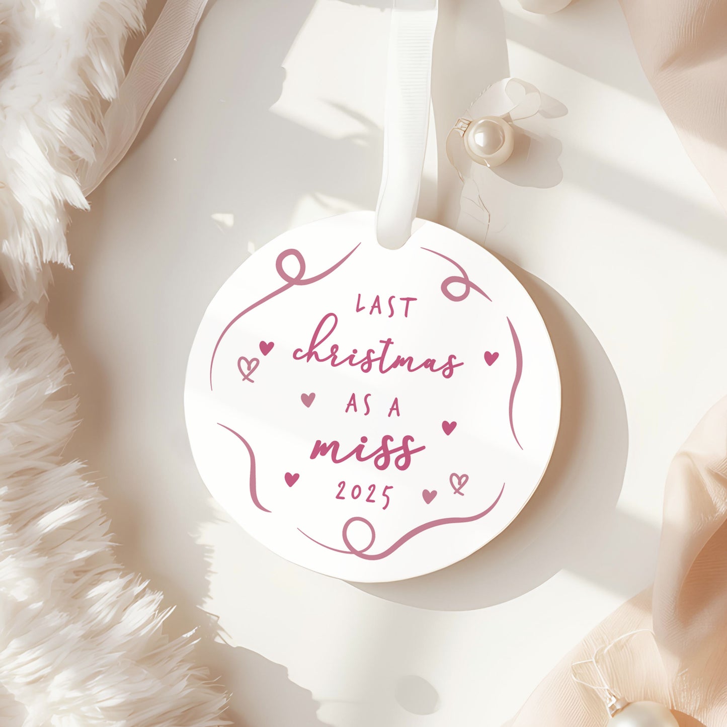 Last Christmas as a Miss Bauble | Personalised Hen Party Ornament | Bride Keepsake Christmas Decoration