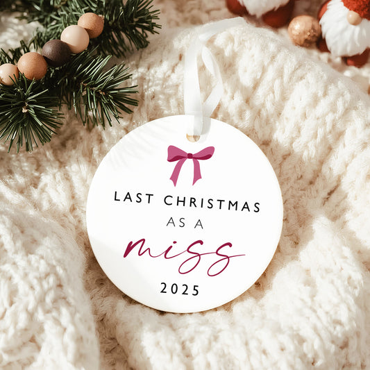 Last Christmas as a Miss Bauble | Personalised Hen Party Ornament | Bride Keepsake Christmas Decoration