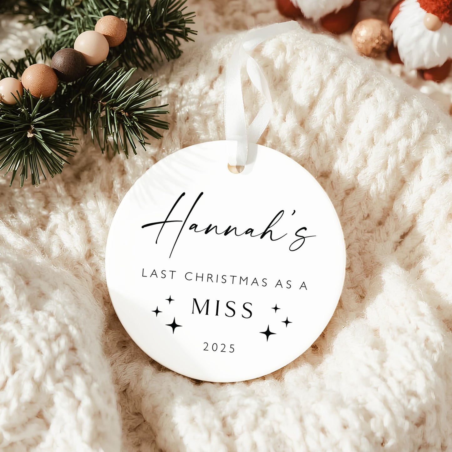 Last Christmas as a Miss Bauble | Personalised Hen Party Ornament | Bride Keepsake Christmas Decoration